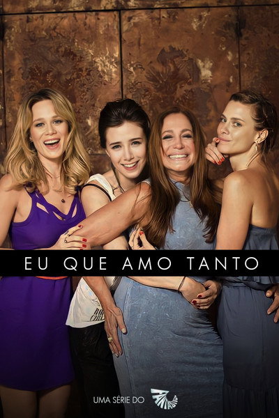 Póster de Eu Que Amo Tanto