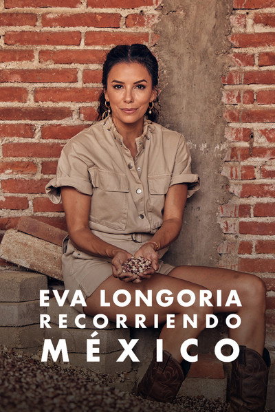 Póster de Eva Longoria: Buscando a México