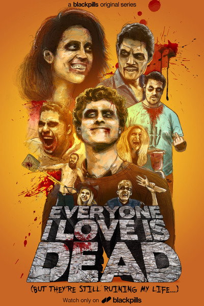 Póster de Everyone I Love Is Dead