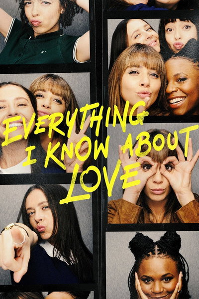 Póster de Everything I Know About Love