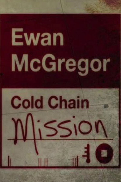 Póster de Ewan McGregor: Cold Chain Mission