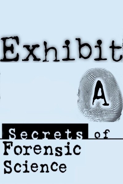 Póster de Exhibit A: Secrets of Forensic Science