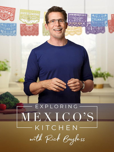 Póster de Exploring Mexico's Kitchen with Rick Bayless