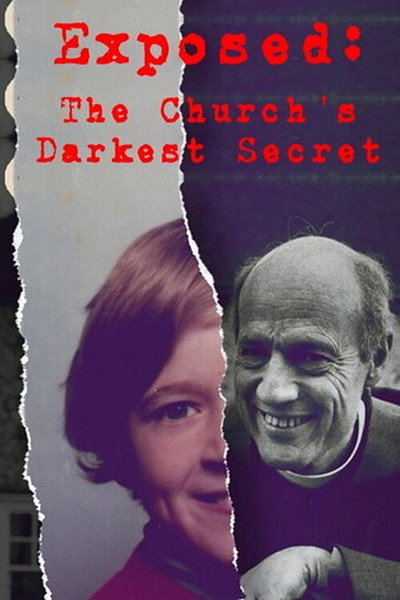 Póster de Exposed: The Church's Darkest Secret