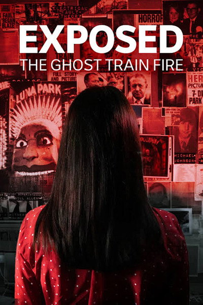 Póster de Exposed: The Ghost Train Fire