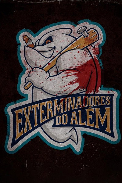 Póster de Exterminadores do Além
