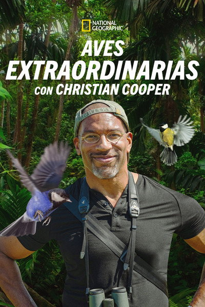 Póster de Extraordinary Birder with Christian Cooper