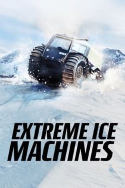 Póster de Extreme Ice Machines