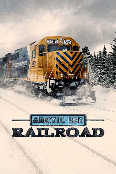 Póster de Extreme Ice Railroad