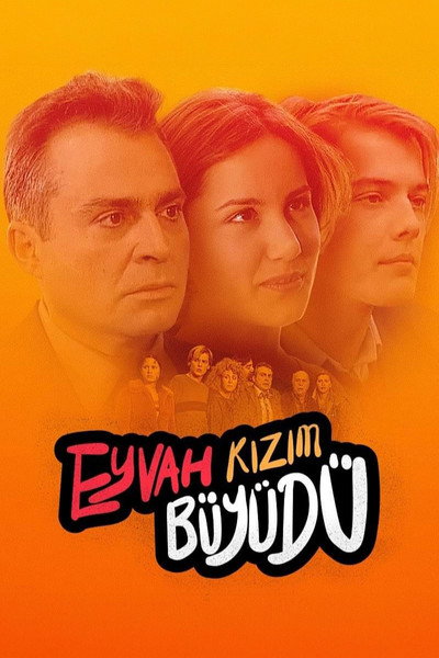 Póster de Eyvah Kizim Büyüdü