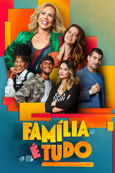 Póster de Família é Tudo