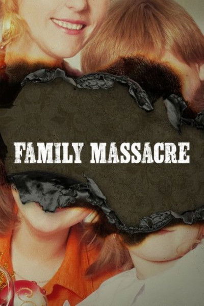 Póster de Family Massacre