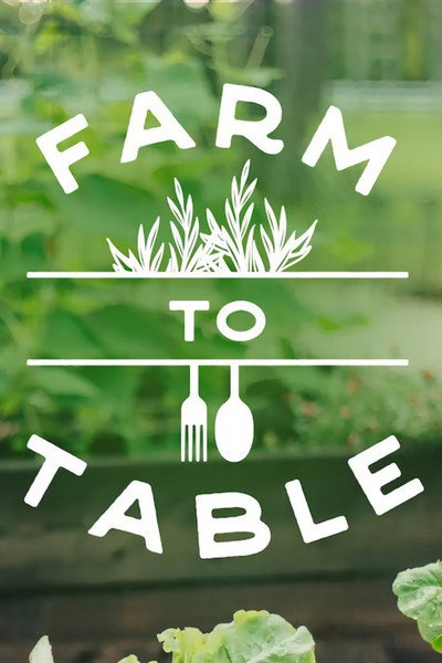 Póster de Farm to Table