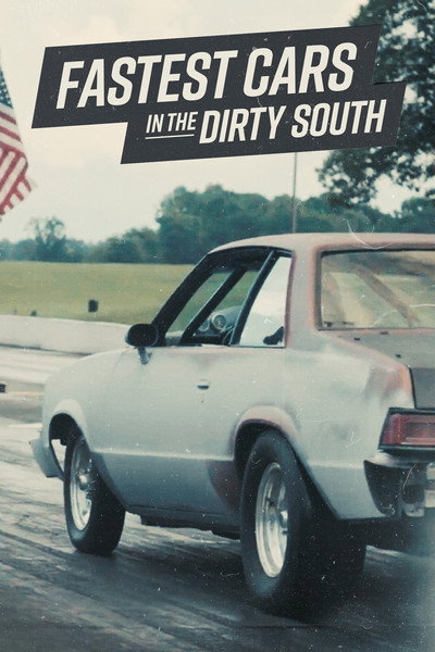 Póster de Fastest Cars in the Dirty South