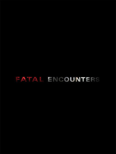 Póster de Fatal Encounters