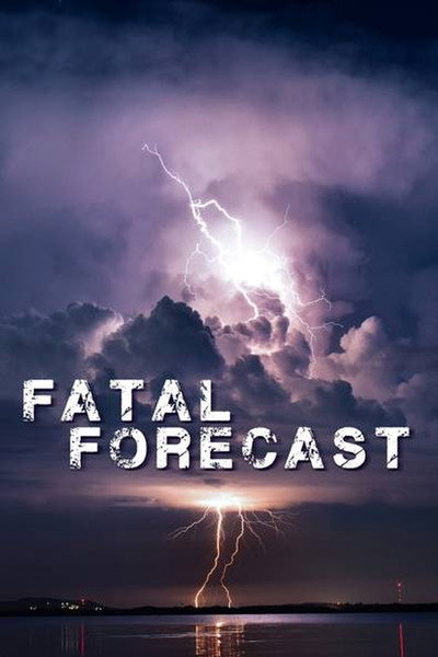 Póster de Fatal Forecast