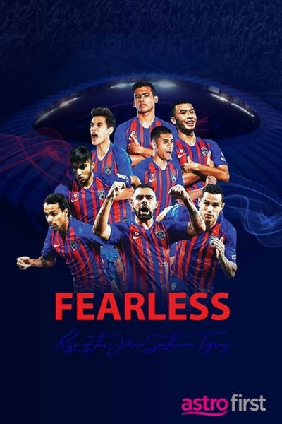 Póster de Fearless: Rise of the Johor Southern Tigers