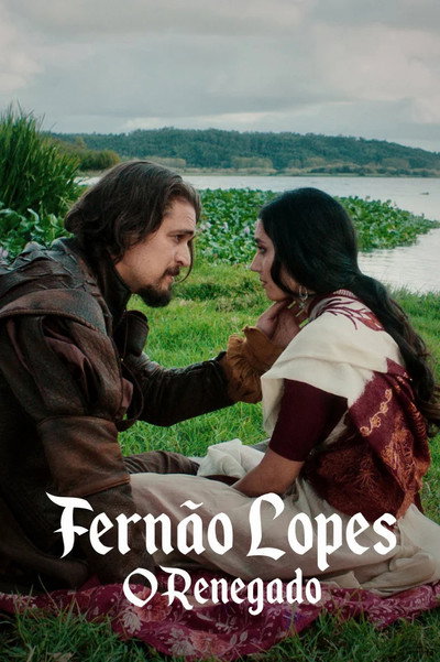 Póster de Fernão Lopes: O Renegado