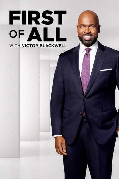 Póster de First of All with Victor Blackwell