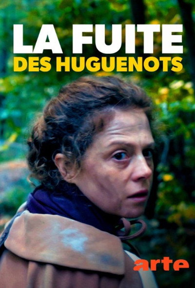 Póster de Flucht im Namen Gottes - Die Hugenotten