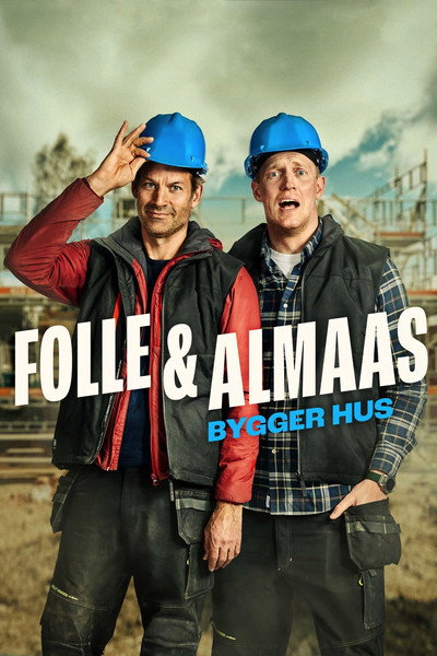 Póster de Folle og Almaas bygger hus