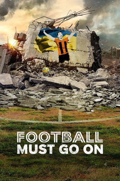 Póster de Football Must Go On