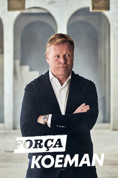 Póster de Força Koeman