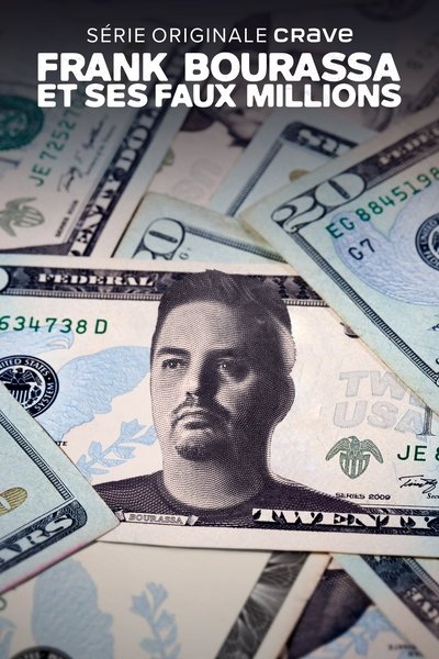 Póster de Frank Bourassa's Fake Millions