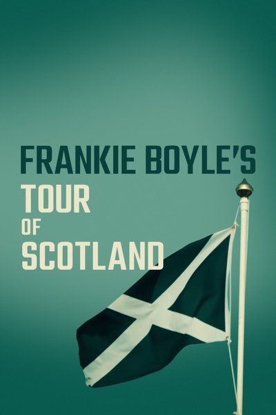 Póster de Frankie Boyle's Tour of Scotland