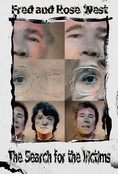 Póster de Fred and Rose West: The Search for the Victims