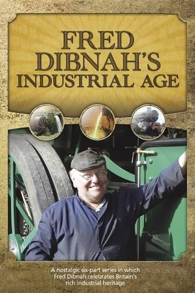 Póster de Fred Dibnah's Industrial Age
