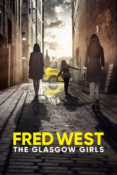 Póster de Fred West: The Glasgow Girls