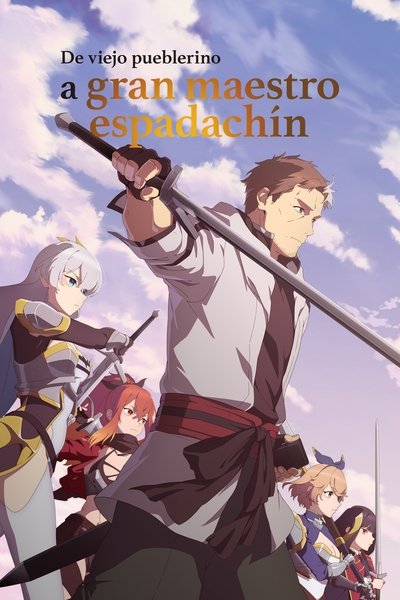 Póster de From Old Country Bumpkin to Master Swordsman