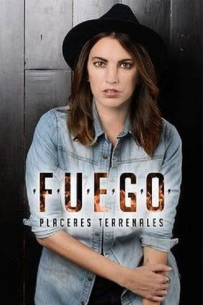Póster de Fuego, placeres terrenales