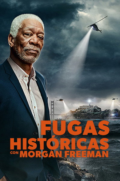 Póster de Fugas históricas con Morgan Freeman