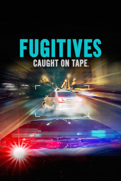 Póster de Fugitives Caught on Tape