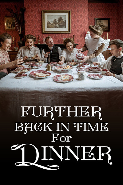 Póster de Further Back in Time for Dinner