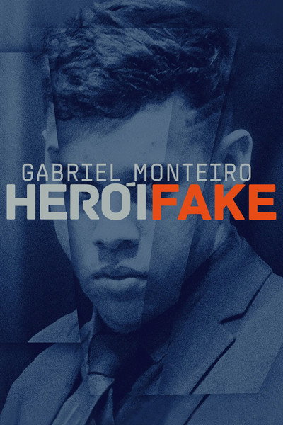 Póster de Gabriel Monteiro - Herói Fake