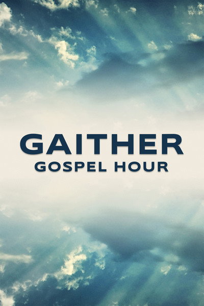 Póster de Gaither Gospel Hour