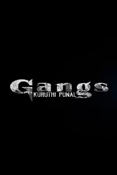 Póster de Gangs Kuruthi Punal
