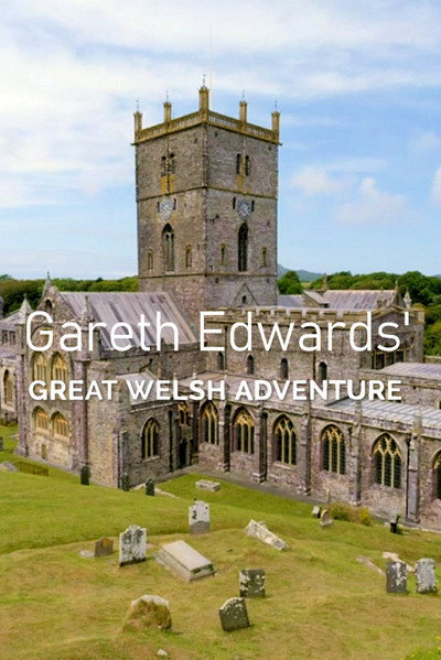 Póster de Gareth Edwards' Great Welsh Adventure
