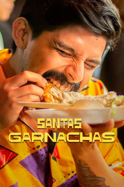 Póster de Garnachas: Glorious Street Food!