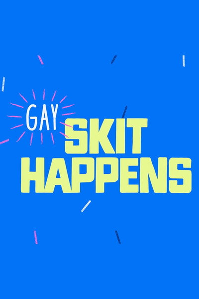 Póster de Gay Skit Happens
