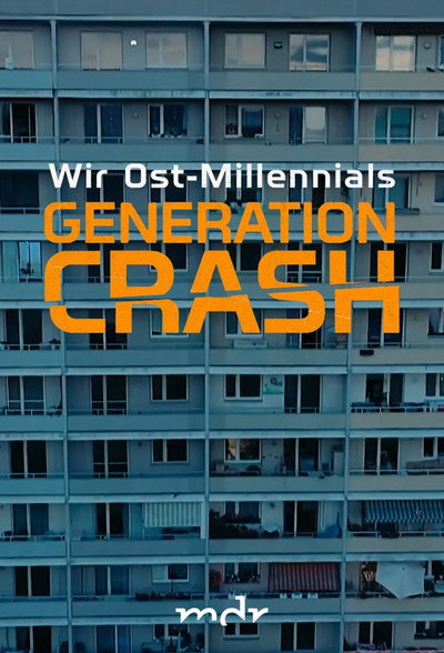 Póster de Generation Crash - Wir Ost-Millennials