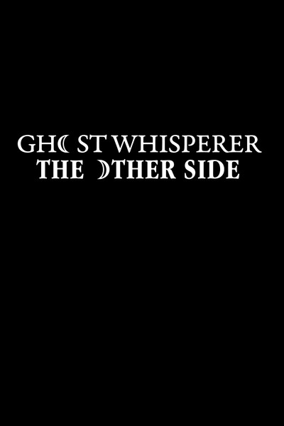 Póster de Ghost Whisperer: The Other Side