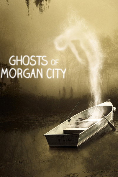 Póster de Ghosts of Morgan City