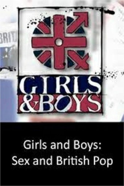 Póster de Girls and Boys: Sex and British Pop