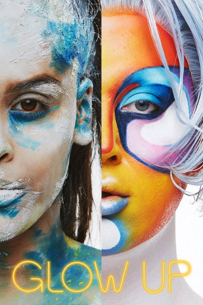 Póster de Glow Up: Britain's Next Make-Up Star