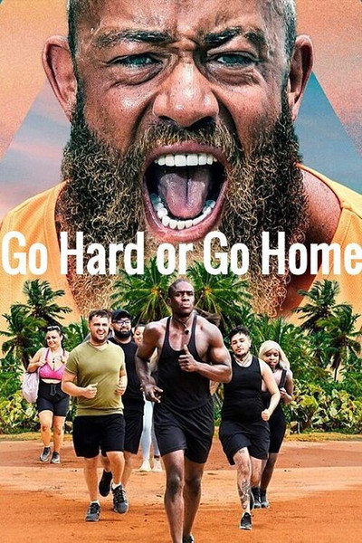 Póster de Go Hard or Go Home