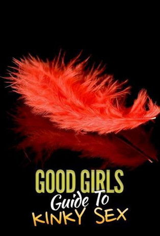 Póster de Good Girl's Guide to Kinky Sex